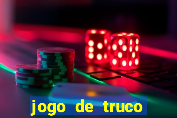 jogo de truco grátis 360