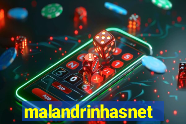 malandrinhasnet