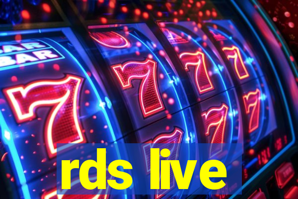 rds live