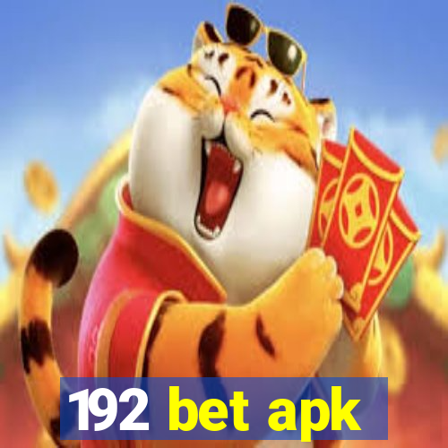 192 bet apk