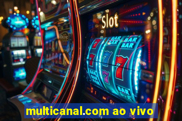 multicanal.com ao vivo