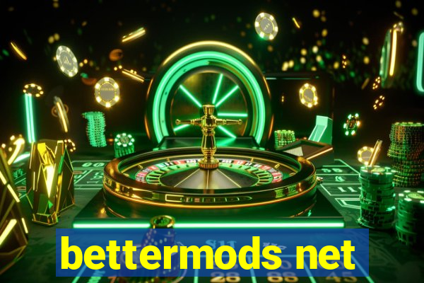 bettermods net