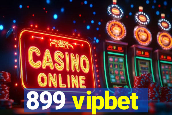 899 vipbet