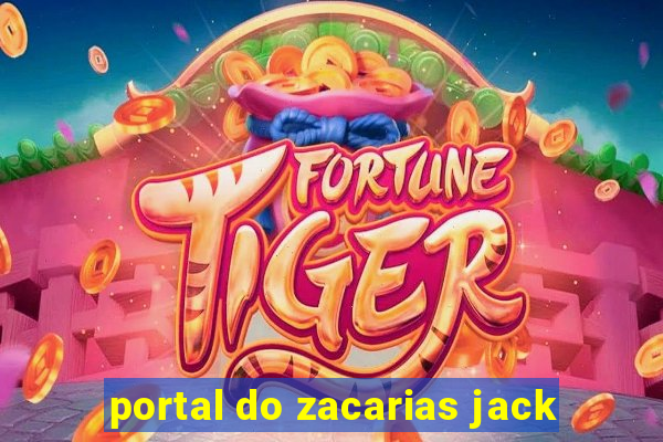 portal do zacarias jack