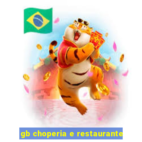 gb choperia e restaurante