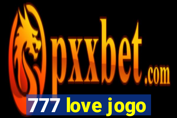 777 love jogo