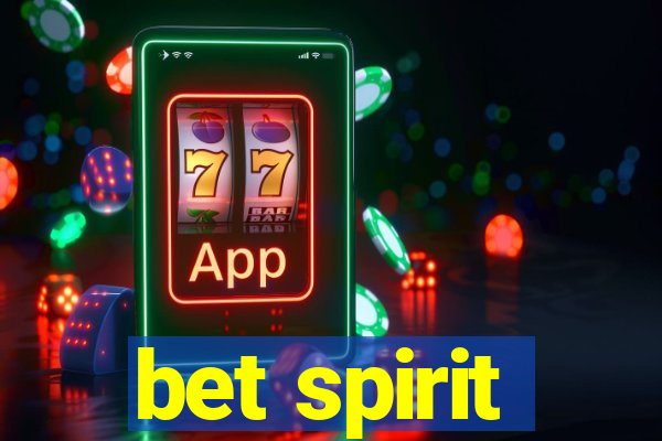 bet spirit