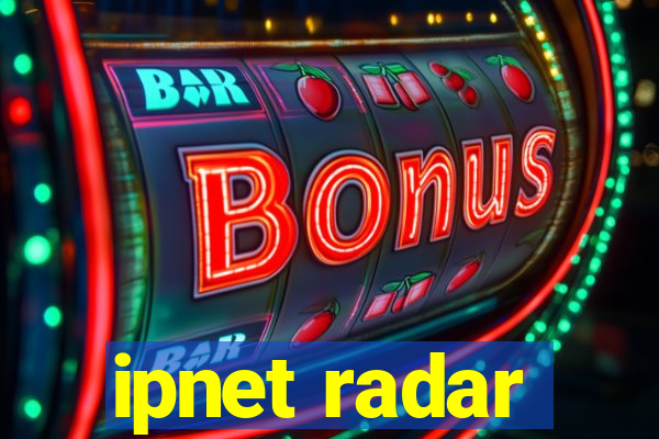 ipnet radar