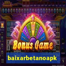 baixarbetanoapk