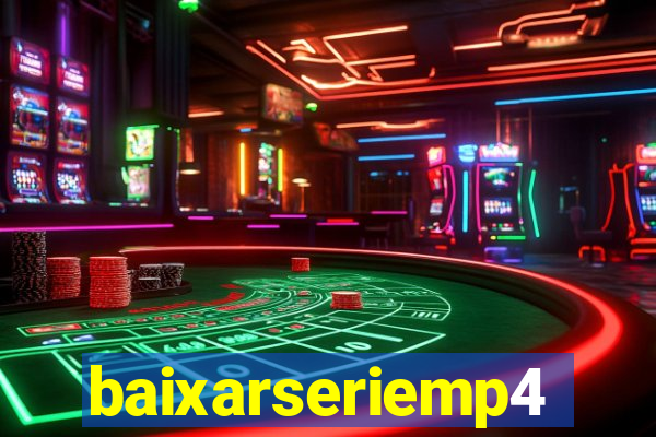 baixarseriemp4