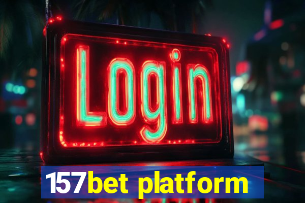 157bet platform