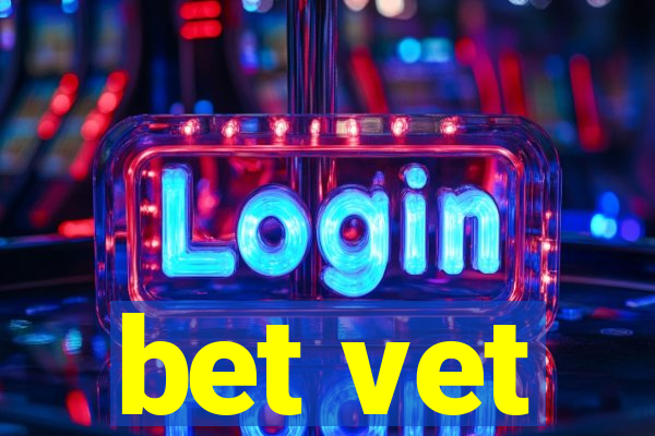 bet vet