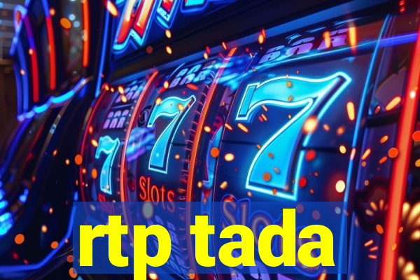 rtp tada