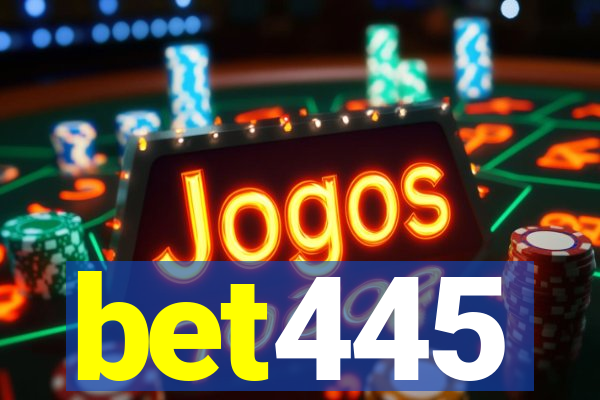 bet445