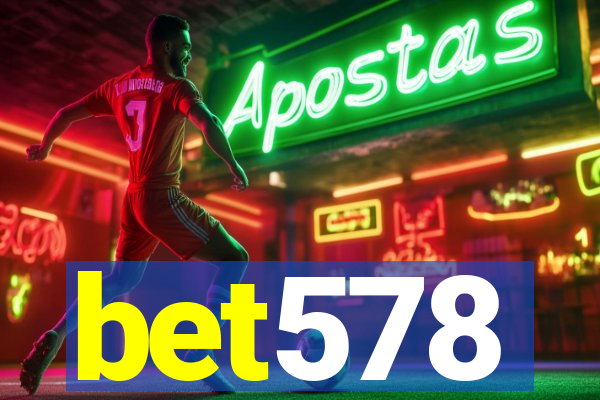 bet578