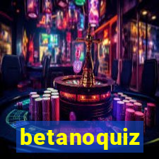 betanoquiz