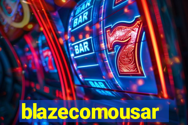 blazecomousar