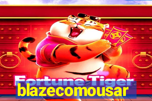 blazecomousar