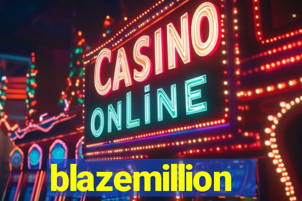 blazemillion