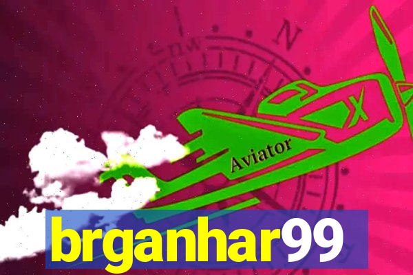 brganhar99