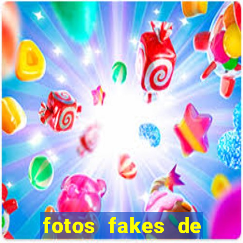 fotos fakes de meninas cacheadas