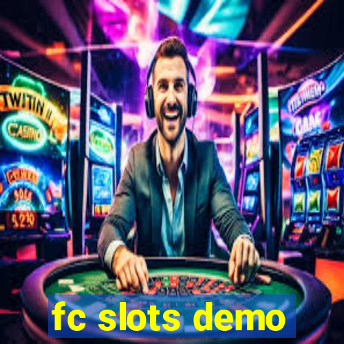 fc slots demo