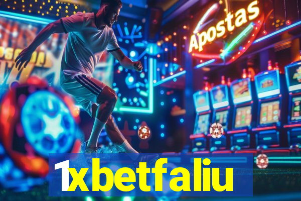 1xbetfaliu