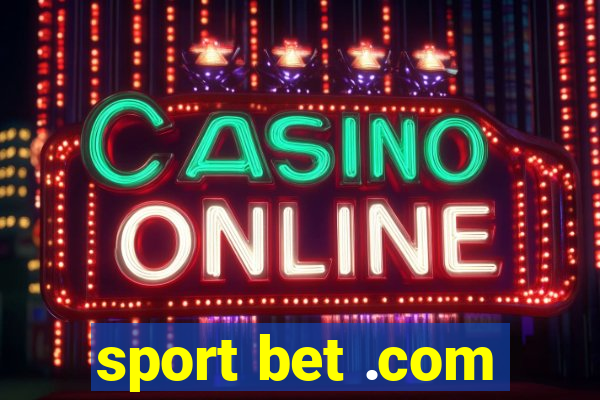 sport bet .com