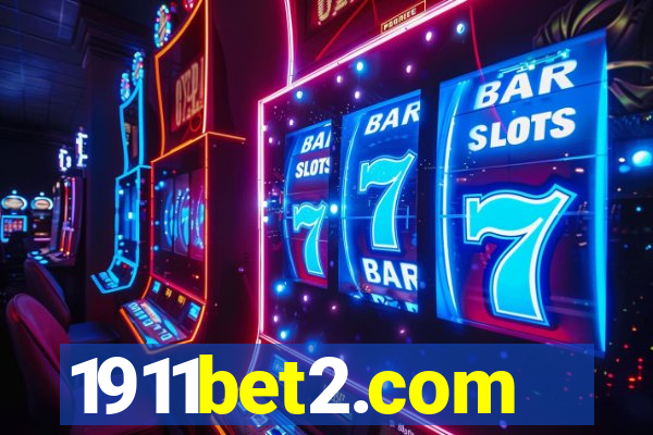 1911bet2.com