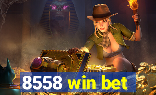 8558 win bet