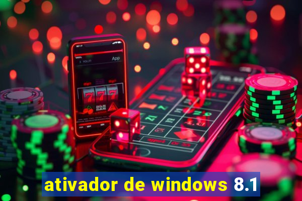 ativador de windows 8.1