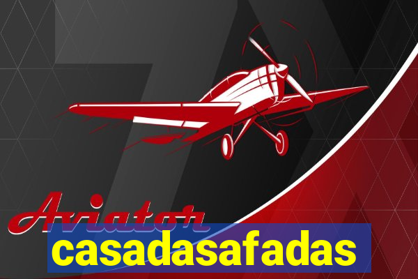 casadasafadas