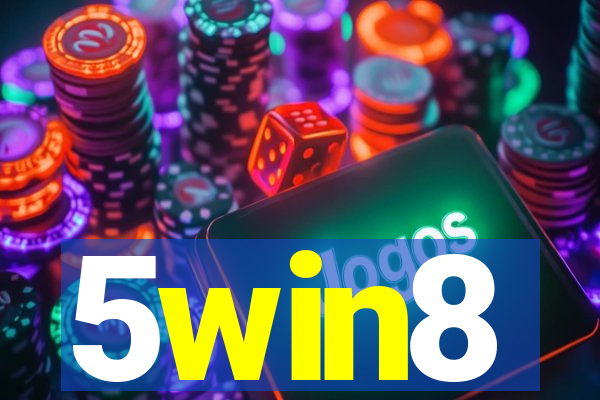 5win8