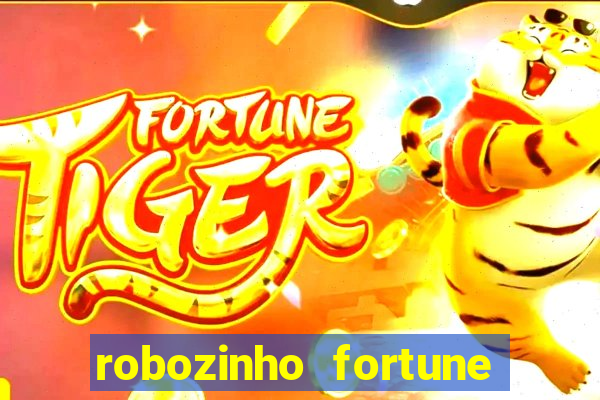 robozinho fortune tiger grátis