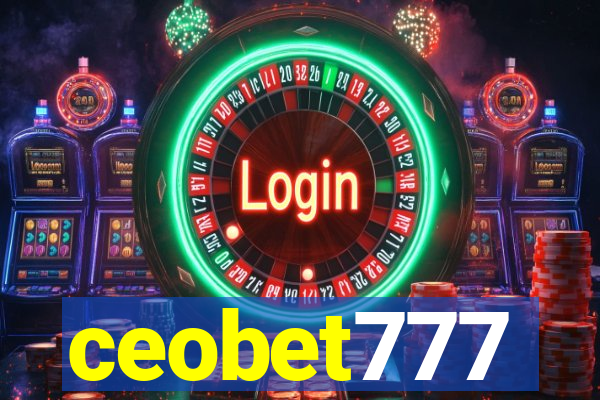 ceobet777