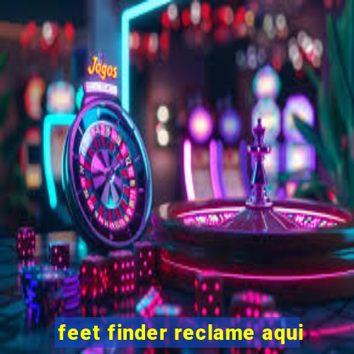 feet finder reclame aqui