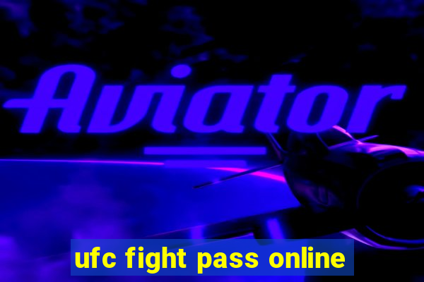 ufc fight pass online