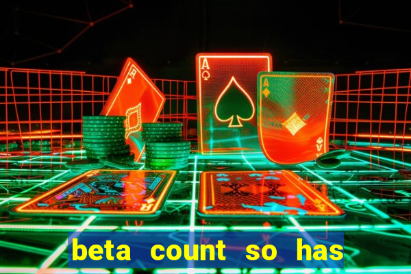 beta count so has changed pt br