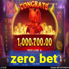 zero bet