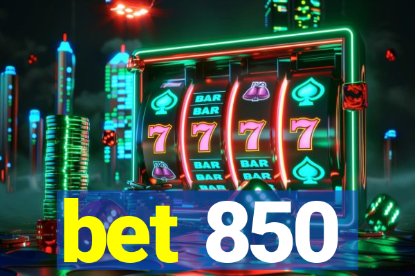 bet 850