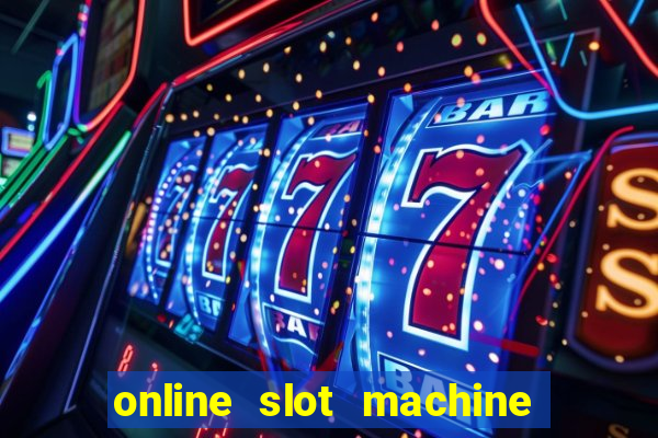 online slot machine games real money