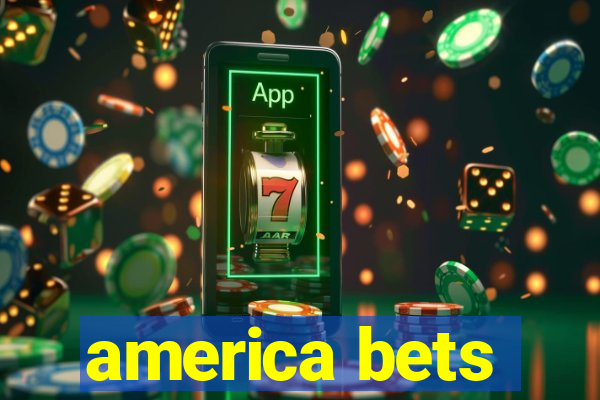 america bets