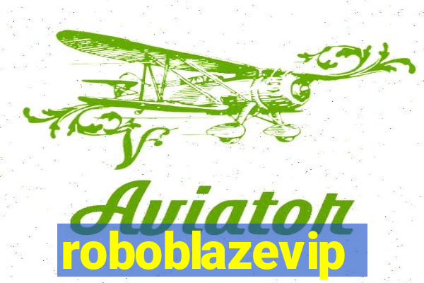 roboblazevip