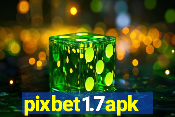 pixbet1.7apk