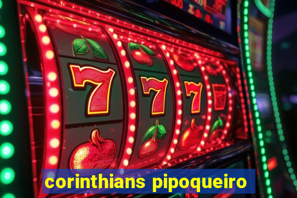 corinthians pipoqueiro