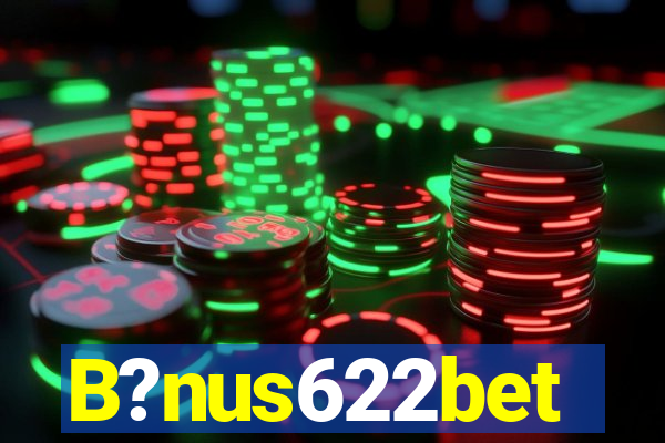 B?nus622bet