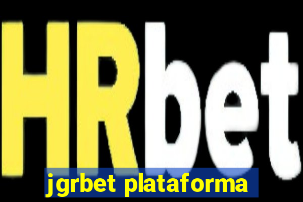 jgrbet plataforma