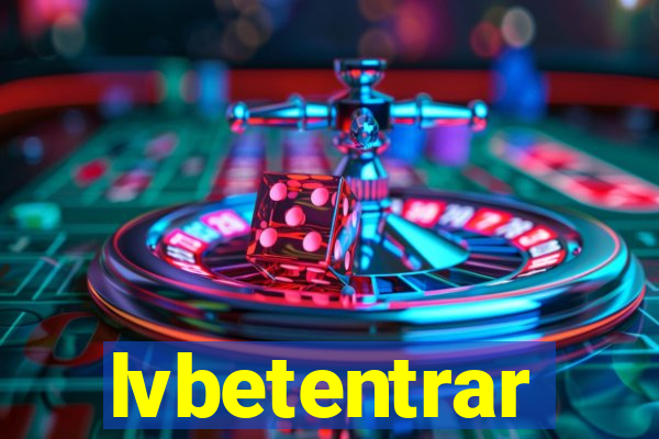 lvbetentrar