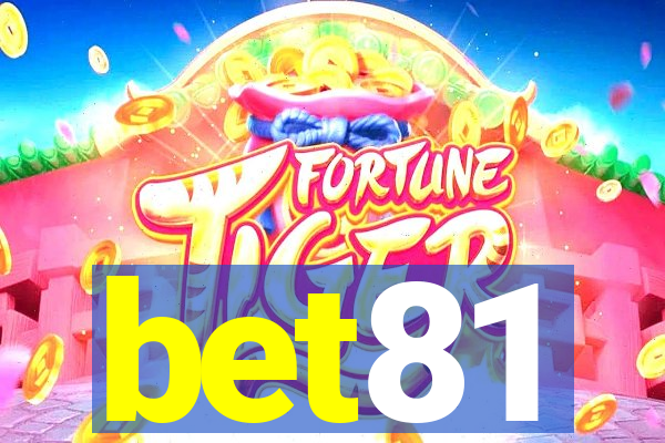 bet81