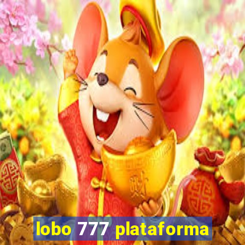 lobo 777 plataforma